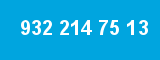 932 214 75 13 932 214 75 13